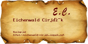 Eichenwald Cirjék névjegykártya